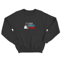 Свитшот со смешной надписью для женщины This really sucks. Смешной свитшот.