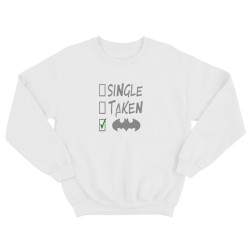 Свитшот со смешной надписью для женщины Single taken. Смешной свитшот.