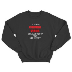 Женский прикольный свитшот с надписью I have corona virus / Смешная оригинальная и очень крутая толстовка без капюшона