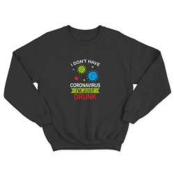 Женский прикольный свитшот с надписью I don't have coronavirus / Смешная оригинальная и очень крутая толстовка без капюшона