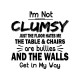 Худи мем и прикол с надписью I'm not clumsy y2k