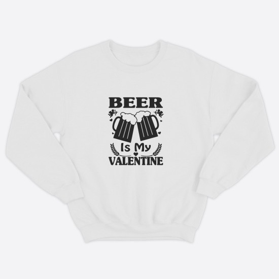 Свитшот ко дню влюбленных с принтом Beer is my Valentine / Свитшот на 14 февраля