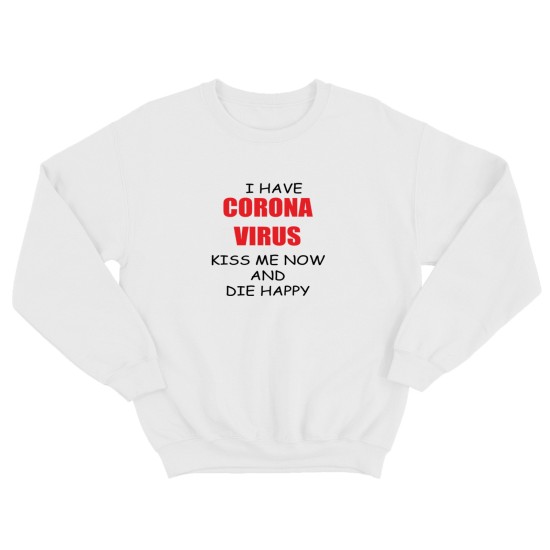 Женский прикольный свитшот с надписью I have corona virus / Смешная оригинальная и очень крутая толстовка без капюшона