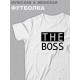 Парные футболки для мужа и жены, для парня и девушки с надписью "The boss & The real boss"