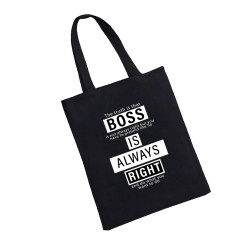 Сумка шоппер - холщовая хлопковая эко сумка с принтом Boss is always right
