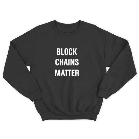 Свитшот для мужчины с интересной надписью Block chains matter. Оригинальная толстовка без капюшона.