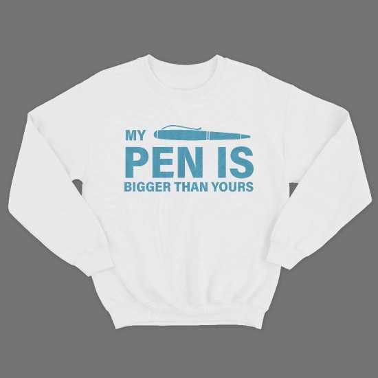 Прикольный мужской свитшот с надписью My pen is bigger than yours.