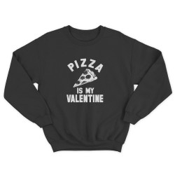 Свитшот ко дню влюбленных с принтом Pizza is my Valentine / Свитшот на 14 февраля