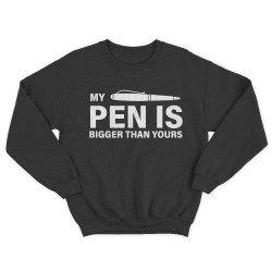 Прикольный мужской свитшот с надписью My pen is bigger than yours.