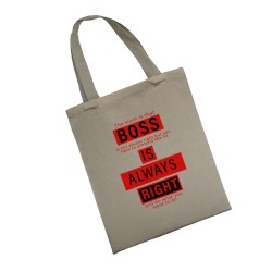 Сумка шоппер - холщовая хлопковая эко сумка с принтом Boss is always right