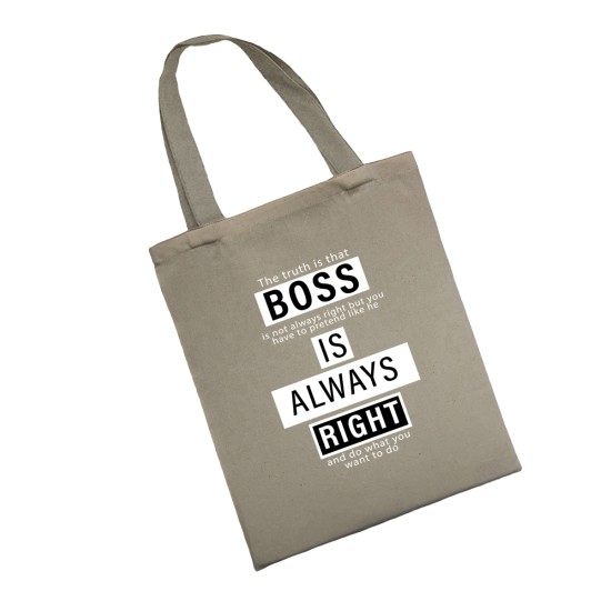 Сумка шоппер - холщовая хлопковая эко сумка с принтом Boss is always right