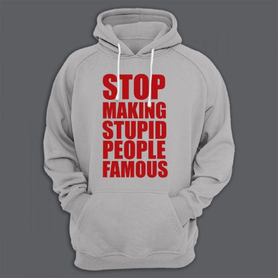 Прикольная толстовка с капюшоном с надписью Stop making stupid people famous