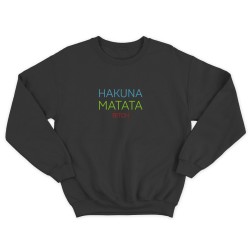 Свитшот со смешной надписью для женщины Hakuna matata. Смешной свитшот.