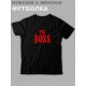 Футболки для двоих со смешными надписями "I'm Boss & Yes Boss"