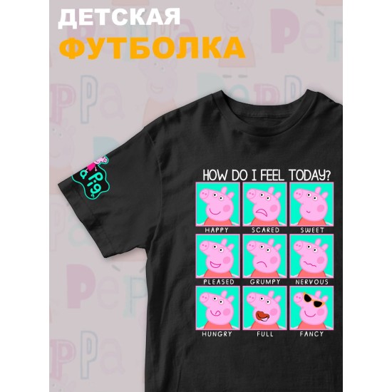 Футболка с героем Свинка Пеппа и прикольной надписью how do i feel today. Футболка детская с принтом Peppa pig для мальчика и девочки. Одежда для детей и подростков стрит стайл кежуал.
