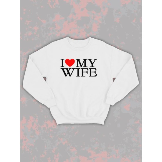 Парный свитшот для двоих влюбленных на свадьбу "I love my wife" белый мужской. Свитшот с принтом "Я люблю свою жену" для пар и для молодоженов.