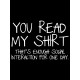 Шоппер с прикольной надписью "You read my shirt" черный. Шоппер с принтом в стиле кэжуал.