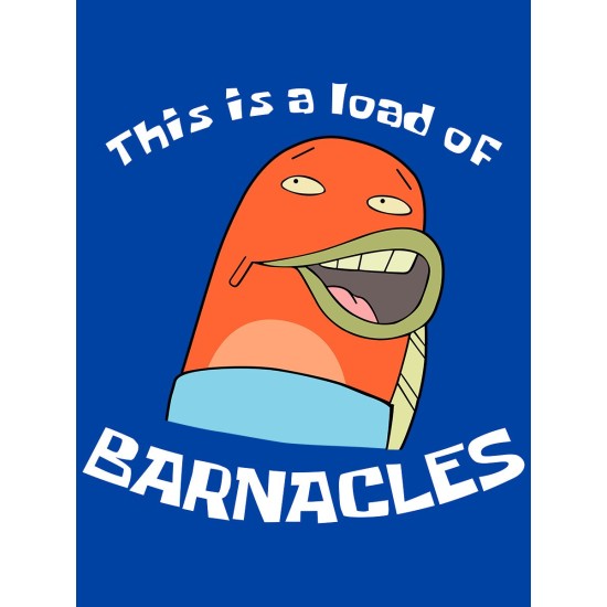 Футболка с героями Губка Боб и Патрик и прикольной надписью This is a load of Barnacles. Футболка детская с принтом Spongebob для мальчика и девочки. Одежда для детей и подростков стрит стайл кежуал.