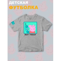 Футболка с героем Свинка Пеппа и прикольной надписью not today. Футболка детская с принтом Peppa pig для мальчика и девочки. Одежда для детей и подростков стрит стайл кежуал.