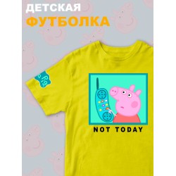 Футболка с героем Свинка Пеппа и прикольной надписью not today. Футболка детская с принтом Peppa pig для мальчика и девочки. Одежда для детей и подростков стрит стайл кежуал.