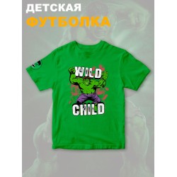 Футболка с героем Халк и прикольной надписью wild child. Футболка детская с принтом Hulk из Marvel comics для мальчика и девочки. Одежда для детей и подростков стрит стайл кежуал.