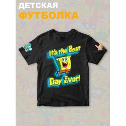 Футболка с героем Губка Боб и прикольной надписью It s the Best Day ever! Футболка детская с принтом Spongebob для мальчика и девочки. Одежда для детей и подростков стрит стайл кежуал.