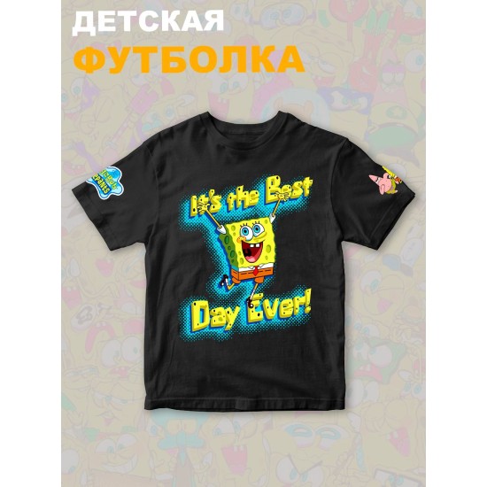 Футболка с героем Губка Боб и прикольной надписью It s the Best Day ever! Футболка детская с принтом Spongebob для мальчика и девочки. Одежда для детей и подростков стрит стайл кежуал.
