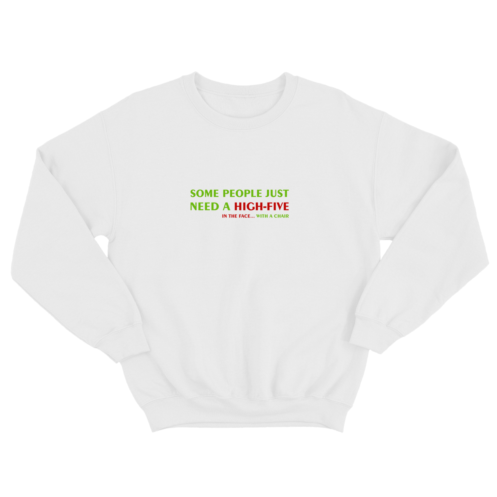 Свитшот со смешной надписью для женщины Some people just need a high-five. Смешной свитшот.