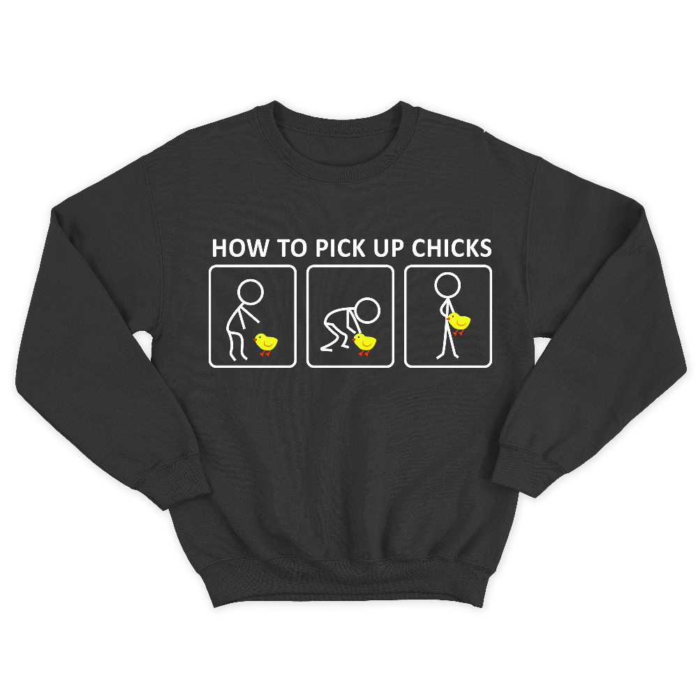 Прикольный мужской свитшот с надписью How to pick up chicks. Прикольный мужской свитшот с надписью How to pick up chicks.