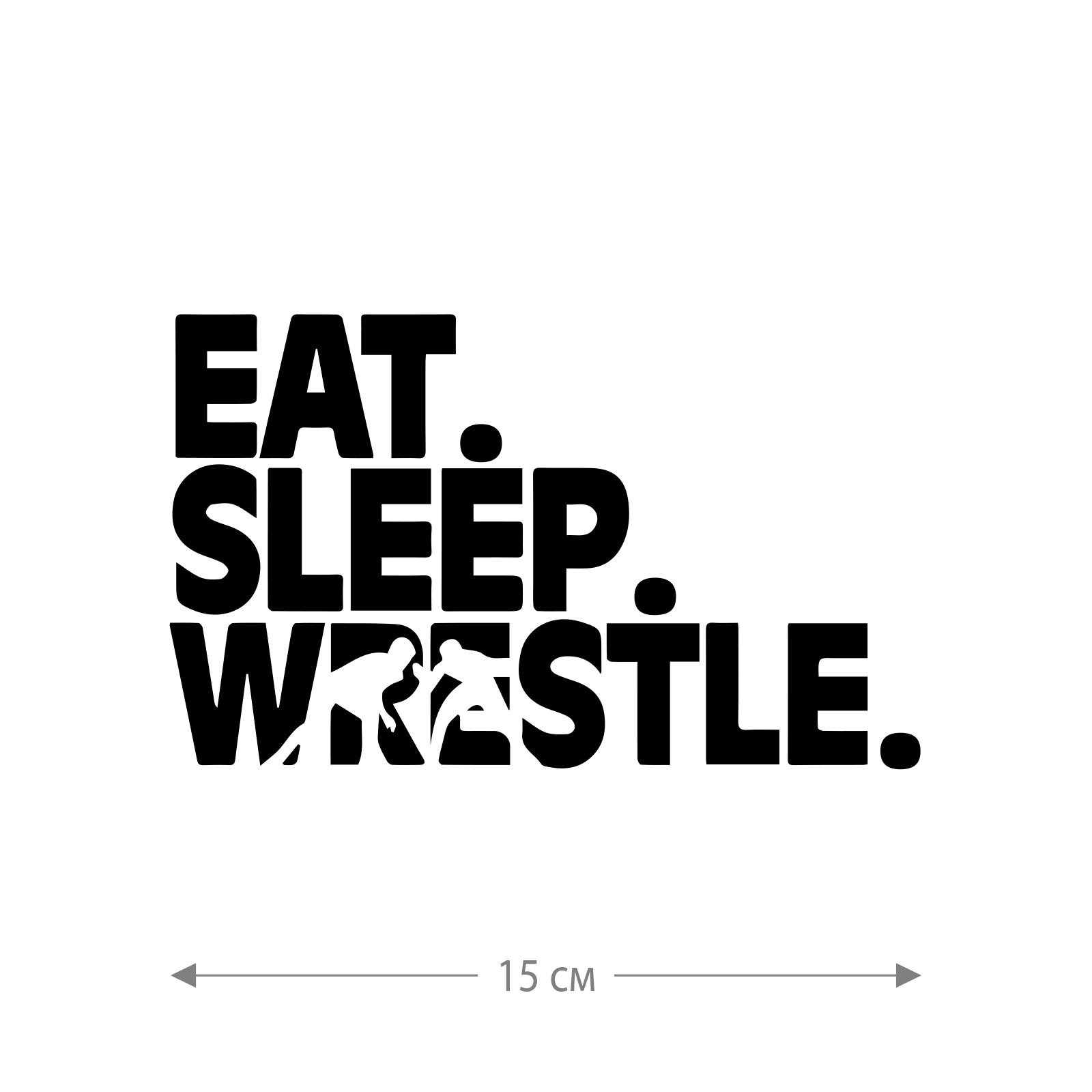 Наклейки на авто с принтом Eat. Sleep. Wrestle / Стикеры для машин