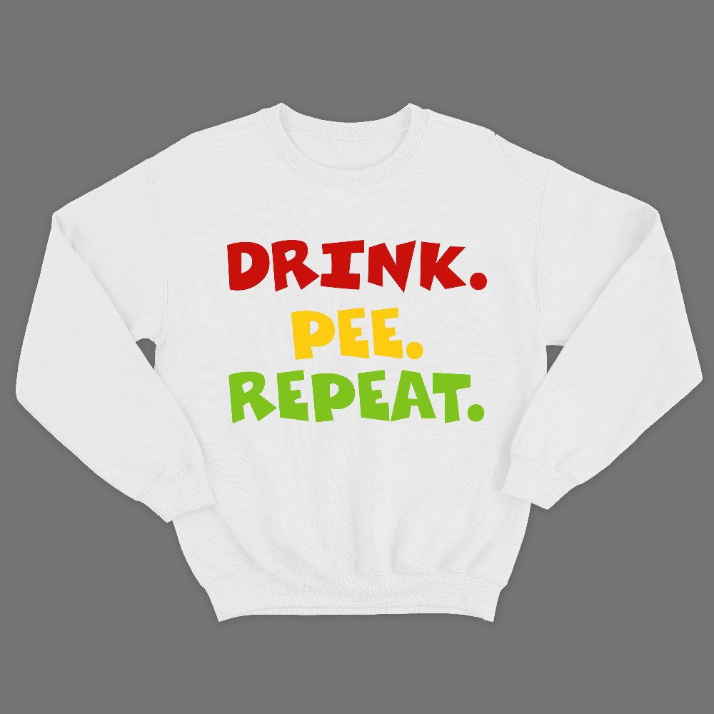 Прикольный мужской свитшот с надписью Drink. Рee. Repeat. Прикольный мужской свитшот с надписью Drink. Рee. Repeat.