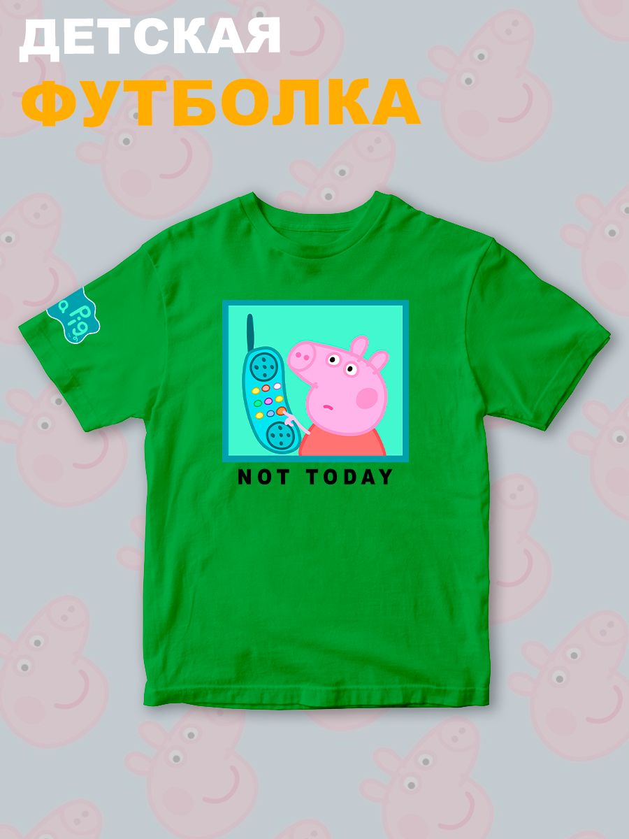 Футболка с героем Свинка Пеппа и прикольной надписью not today. Футболка детская с принтом Peppa pig для мальчика и девочки. Одежда для детей и подростков стрит стайл кежуал.