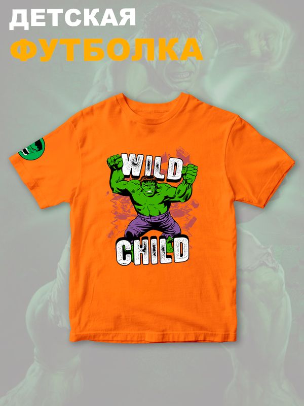 Футболка с героем Халк и прикольной надписью wild child. Футболка детская с принтом Hulk из Marvel comics для мальчика и девочки. Одежда для детей и подростков стрит стайл кежуал.