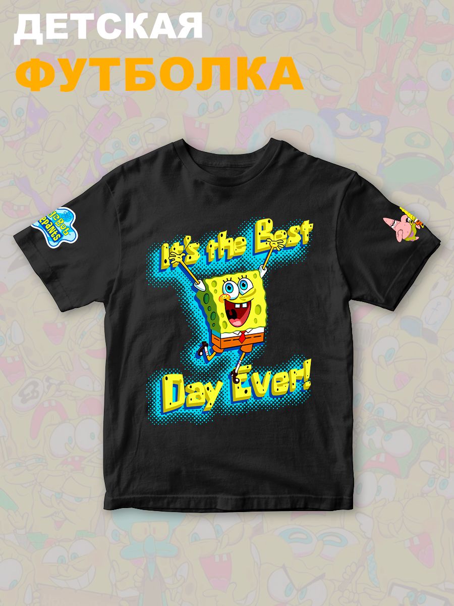 Футболка с героем Губка Боб и прикольной надписью It s the Best Day ever! Футболка детская с принтом Spongebob для мальчика и девочки. Одежда для детей и подростков стрит стайл кежуал.